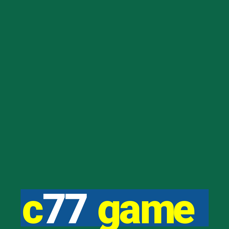 c77 game